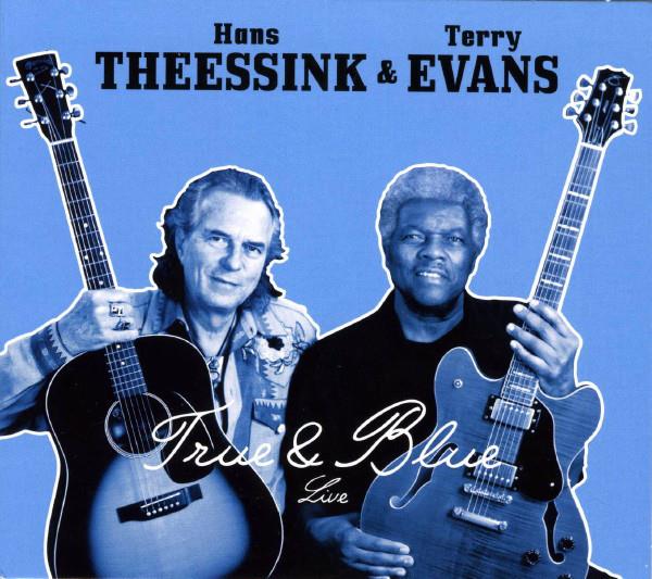 Hans Theessink & Terry Evans - True and Blue Live CD
