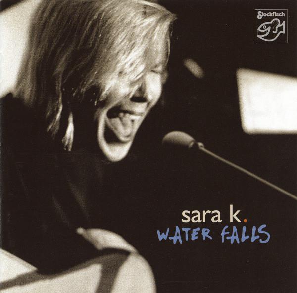 Sara K. - Water Falls CD