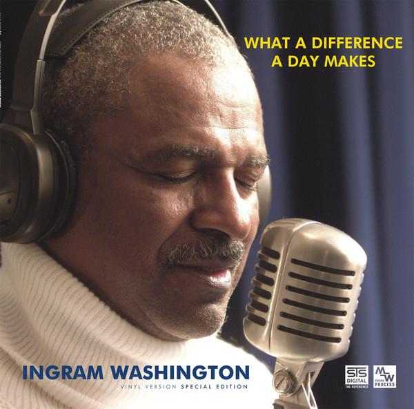 Ingram Washington - What a difference a day makes LP